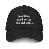 Good Uncles Say Bad Words Denim Hat